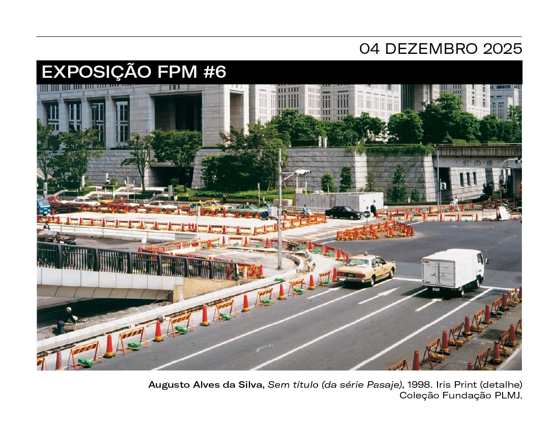 FPM #6 | contraste: 1949 – 2024 fotografia na coleção da Fundação PLMJ